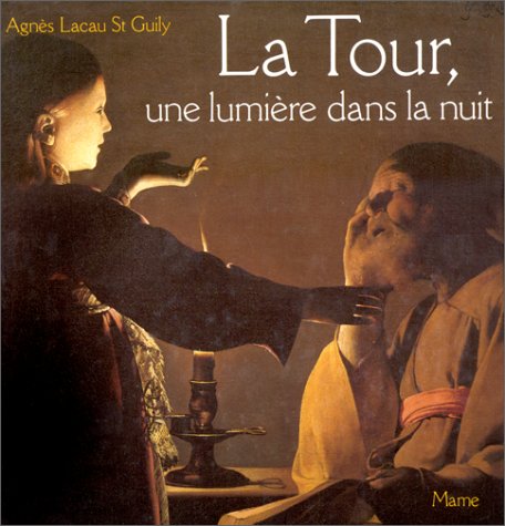 Beispielbild fr La Tour, une lumire dans la nuit zum Verkauf von medimops