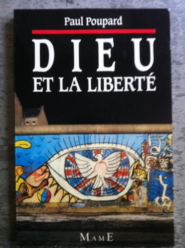 Imagen de archivo de Dieu et la Libert a la venta por Librairie l'Aspidistra