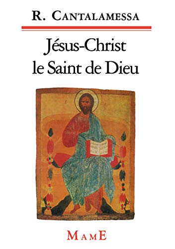 9782728905461: Jsus-Christ le Saint de Dieu (THEOLOGIE)