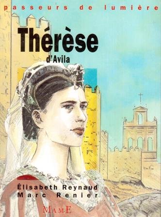 Stock image for Therese D'Avila REYNAUD, Elisabeth for sale by LIVREAUTRESORSAS
