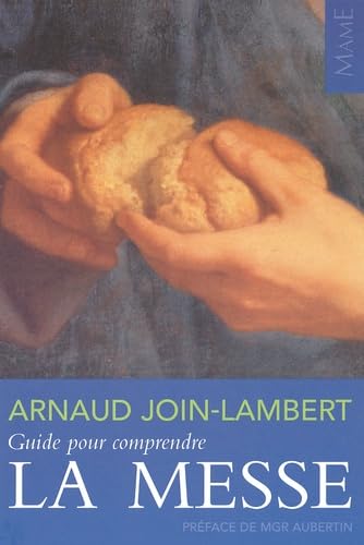 9782728910380: Guide pour comprendre la Messe