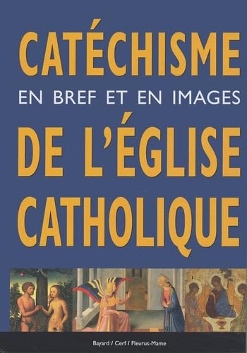 Beispielbild fr Catchisme en bref et en images de l'glise catholique zum Verkauf von medimops