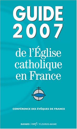 Stock image for Guide de l'Eglise catholique en France for sale by Ammareal