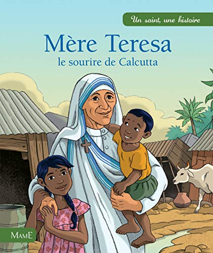 Beispielbild fr Mre Teresa, le sourire de Calcutta zum Verkauf von Ammareal
