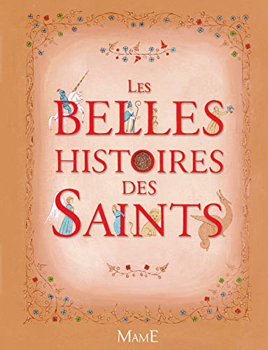 Beispielbild fr Les belles histoires des saints zum Verkauf von Gallix