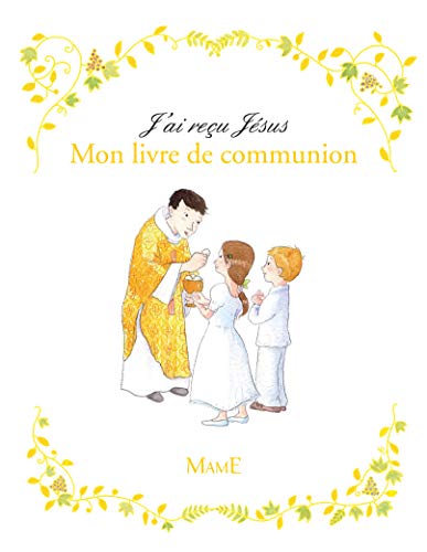 Beispielbild fr J'ai reu Jsus - Mon Livre de communion zum Verkauf von medimops