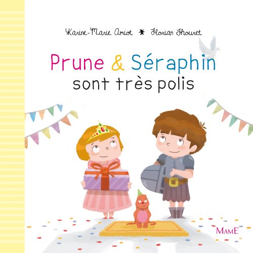 Stock image for Prune et Seraphin sont trs polis for sale by medimops