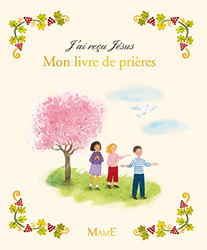 Beispielbild fr J'ai reu Jsus : Mon livre de prires zum Verkauf von medimops