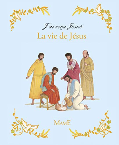 Beispielbild fr La vie de Jsus [Reli] Grossette, Charlotte et Ruta, Angelo zum Verkauf von BIBLIO-NET