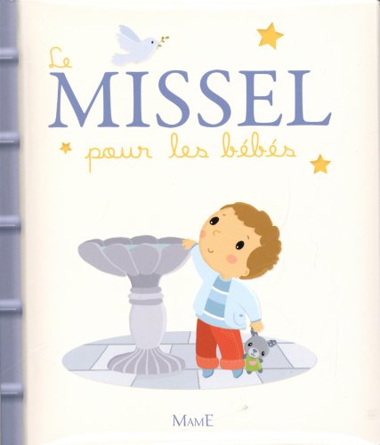 Stock image for Le missel pour les b b s for sale by ThriftBooks-Atlanta