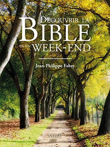 9782728919369: Dcouvrir la Bible en un week-end