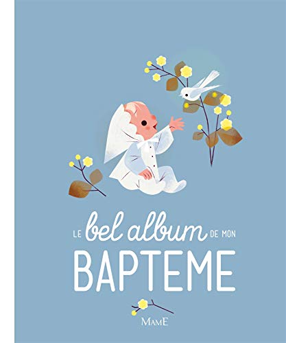 Stock image for Le bel album de mon baptme for sale by Ammareal