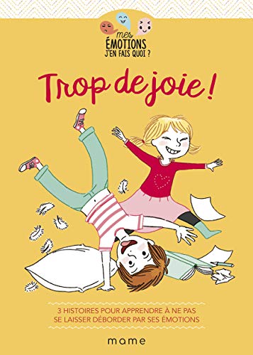 Stock image for Trop de joie ! [Broch] de Nouel, Sgolne; Moulire, Violaine et Tertrais, Galle for sale by BIBLIO-NET