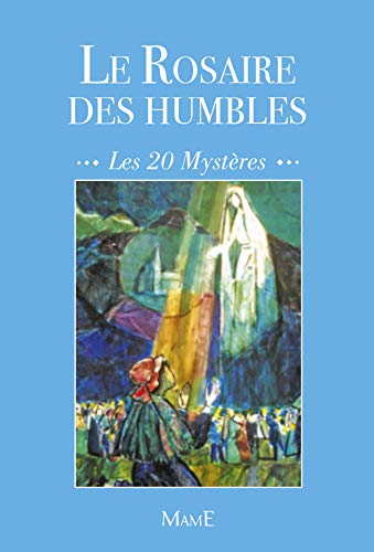 Stock image for Le Rosaire des humbles NE [Brochure] Bernard-Marie, Frre for sale by BIBLIO-NET