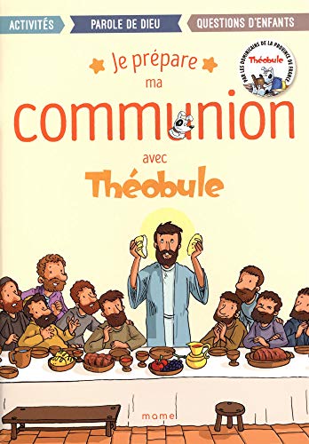 Stock image for Je prpare ma communion avec Thobule [Brochure] Dominicains De La Province De France; Thobule et Beaupre, Paul for sale by BIBLIO-NET