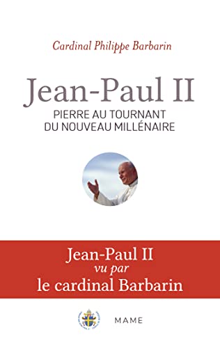 Imagen de archivo de Jean-Paul II, Pierre au tournant du nouveau millnaire a la venta por Ammareal