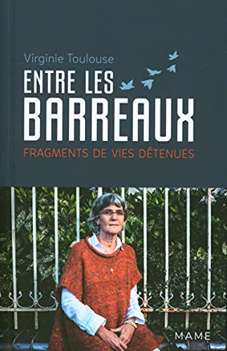 Beispielbild fr Entre les barreaux: Fragments de vies dtenues zum Verkauf von Ammareal