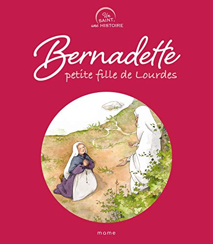 Beispielbild fr Bernadette, petite fille de Lourdes NE [Broch] Maraval Hutin, Sophie et Avril, Adeline zum Verkauf von BIBLIO-NET