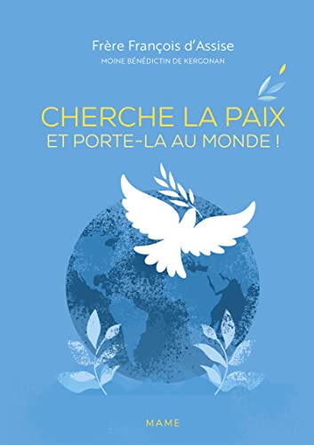 Beispielbild fr Cherche la paix et porte-la au monde ! zum Verkauf von medimops