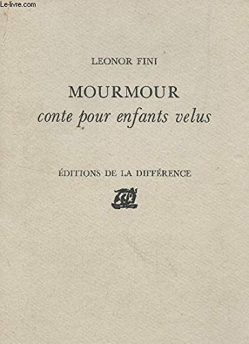 Imagen de archivo de Mourmour : conte pour enfants velus [Broch] Leonor Fini a la venta por Au bon livre