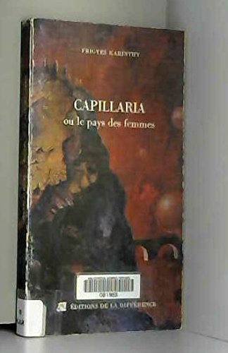Beispielbild fr Capillaria ou le pays des femmes zum Verkauf von BURISBOOKS