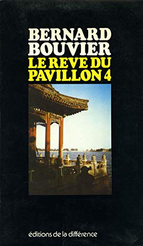 Beispielbild fr LE REVE DU PAVILLON 4 zum Verkauf von LIBRAIRIE GIL-ARTGIL SARL