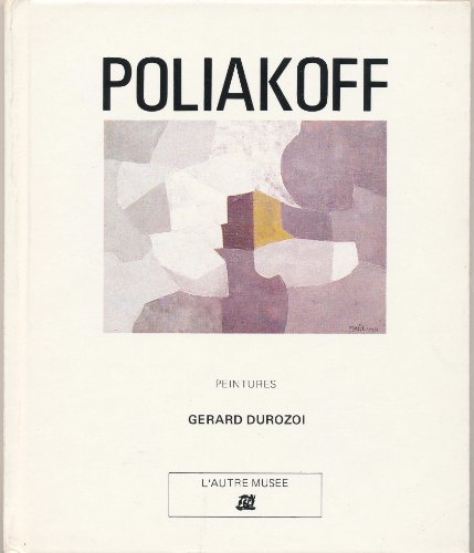 9782729101305: Poliakoff: Peintures