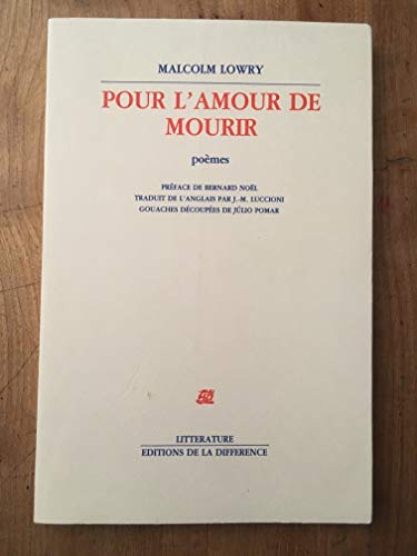 Pour l'amour de mourir (9782729101480) by Lowry, Malcolm
