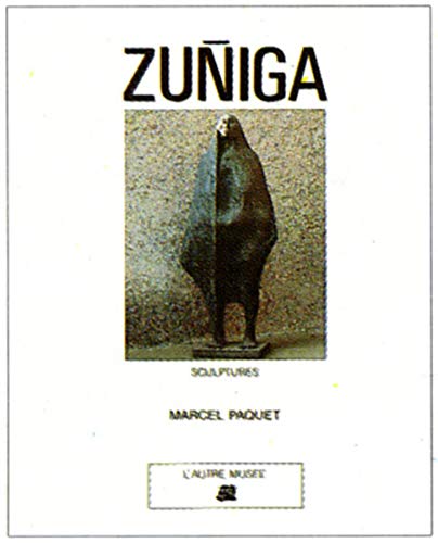 Beispielbild fr Zuniga : sculptures zum Verkauf von medimops