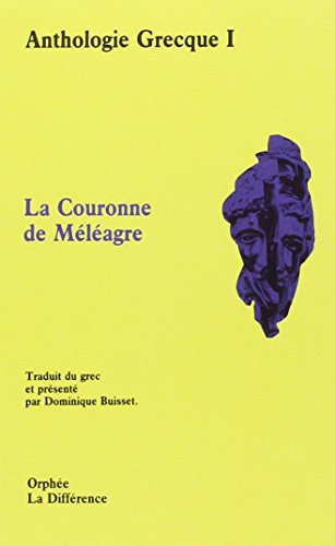 Beispielbild fr LA COURONNE DE MELEAGRE zum Verkauf von Bibliofolie