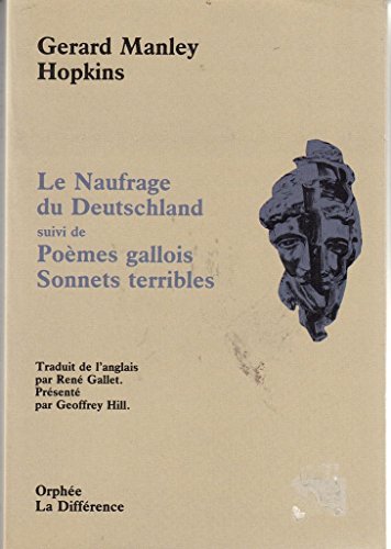 Stock image for Le naufrage du Deutschland suivi de Poèmes Gallois - Sonnets terribles (n°75) for sale by Librairie de l'Avenue - Henri  Veyrier