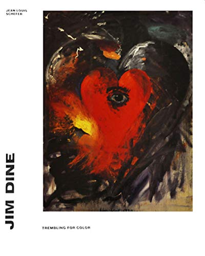 Jim Dine: Trembling for Color