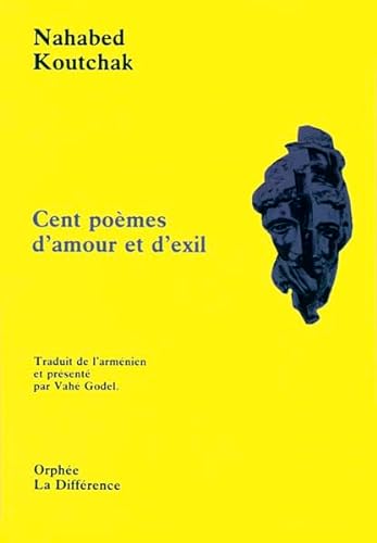 Beispielbild fr Cent poemes d'amour et d'exil zum Verkauf von GF Books, Inc.