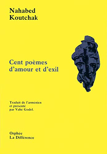 Stock image for Cent poemes d'amour et d'exil for sale by GF Books, Inc.