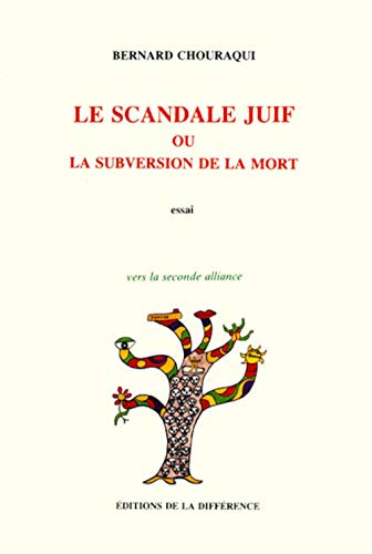 Le Scandale juif ou la Subversion de la Mort