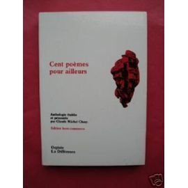 Beispielbild fr Cent poemes pour ailleurs (hors commerce) zum Verkauf von Ammareal