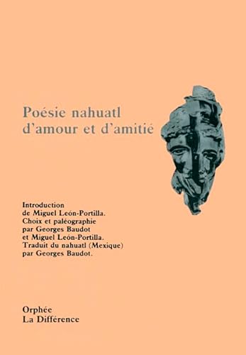 PoÃ©sie nahuatl d'amour et d'amitiÃ© (9782729107338) by BAUDOT, GEORGES