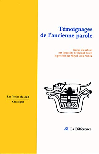 Beispielbild fr Tmoignages de l'ancienne parole zum Verkauf von Librairie de l'Avenue - Henri  Veyrier