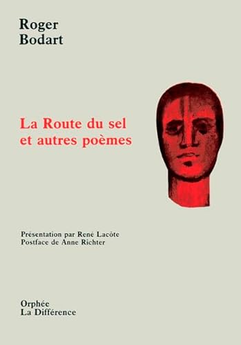 La Route du sel et autres poemes (n°138)