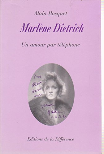 9782729108625: Marlène Dietrich: Un amour par téléphone (Littérature / Editions de la Différence) (French Edition)