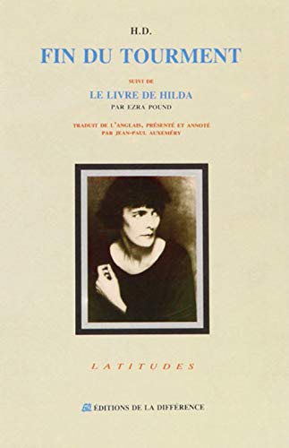 Imagen de archivo de "Fin du tourment" suivi de"Le livre de Hilda" a la venta por Librairie de l'Avenue - Henri  Veyrier