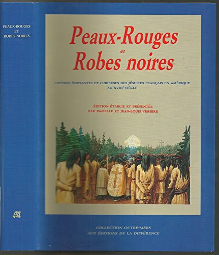 Peaux-Rouges et Robes Noires