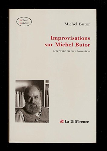 Improvisations sur Michel Butor