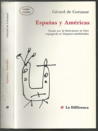 Espanas y Américas. essais sur la littérature et l'art espagnols et hispano-américains