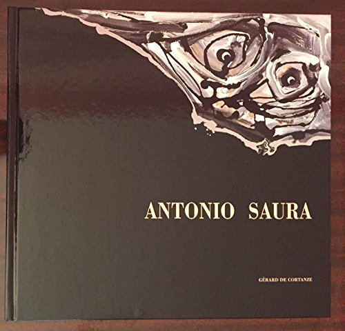 Stock image for Antonio Saura. for sale by Antiquariat  Udo Schwrer