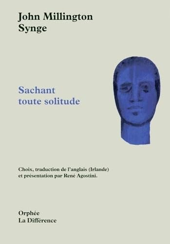 9782729111021: SACHANT TOUTE SOLITUDE. Edition bilingue franais-anglais