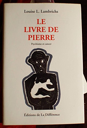 Beispielbild fr Le livre de Pierre : Psychisme et cancer zum Verkauf von medimops