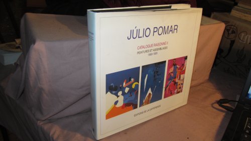 9782729113728: Julio Pomar. Tome 2, Catalogue Raisonne, Peintures Et Assemblages, 1968-1985, De Ingres A Mallarme