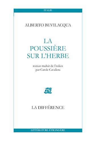 Beispielbild fr La Poussire sur l'herbe zum Verkauf von Ammareal