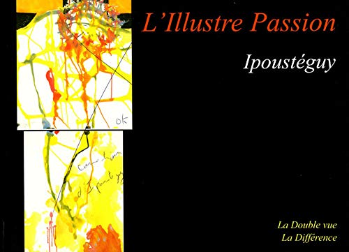 Stock image for L'Illustre passion for sale by Ammareal